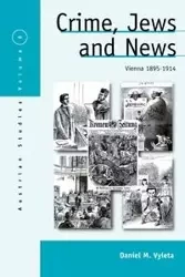 Crime, Jews and News - Daniel Mark Vyleta