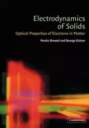 Electrodynamics of Solids - Martin Dressel