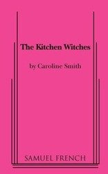 The Kitchen Witches - Caroline Smith