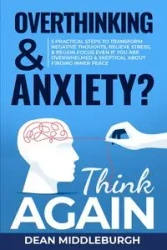 Overthinking - Dean Middleburgh