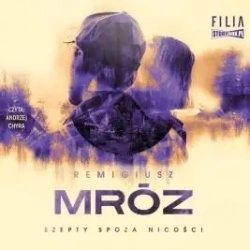 Szepty spoza nicości audiobook - Remigiusz Mróz