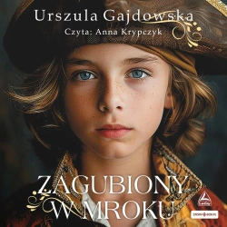 audiobook Zagubiony w mroku - Urszula Gajdowska