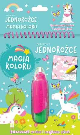 Fantastyczne jednorożce. Magia koloru - praca zbiorowa