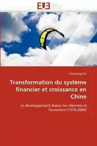 Transformation du système financier et croissance en chine - LIU-C