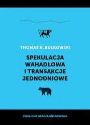 Spekulacja wahadłowa i transakcje jednodniowe - Thomas Bulkowski