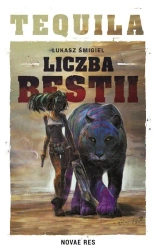 eBook Tequila Liczba Bestii - Łukasz Śmigiel mobi epub