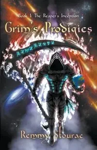 The Reaper's Inception - Stourac Remmy