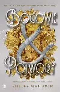 Gołąb i wąż T.3 Bogowie i potwory - Shelby Mahurin