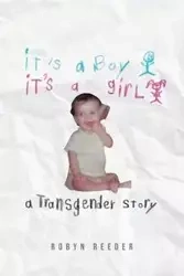 It's a Boy It's a Girl - Robyn Reeder