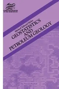 Geostatistics and Petroleum Geology - Michael Hohn