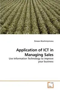 Application of ICT in Managing Sales - Mushimiyimana Simeon