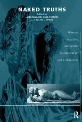 Naked Truths - Koloski-Ostrow Ann Olga