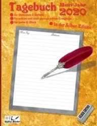 TAGEBUCH - Mein Jahr 2020 - SÜLTZ BÜCHER Silber Edition - Renate Sültz