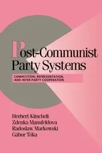 Post-Communist Party Systems - Herbert Kitschelt