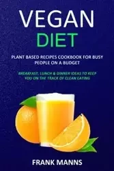 Vegan Diet - Frank Manns