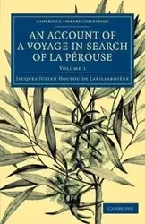 An  Account of a Voyage in Search Ofla Perouse - La Billardiere Jacques-Julien Houtou De