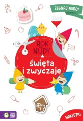 Rok bez nudy. Święta i zwyczaje - Anna Wawak