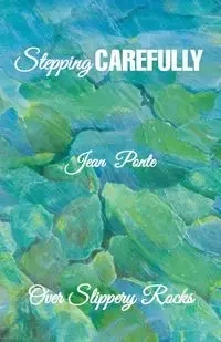 Stepping Carefully - Jean Ponte