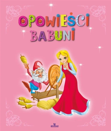 Opowieści babuni - praca zbiorowa