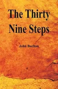 The Thirty-Nine Steps - John Buchan