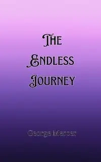 The Endless Journey - George Mercer