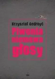 Piwonia, niemowa, głosy - Krzysztof Gedroyć