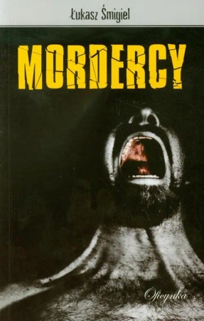 eBook Mordercy - Łukasz Śmigiel epub mobi