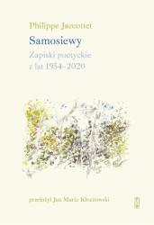 Samosiewy - Philippe Jaccottet