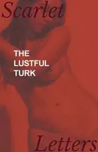 The Lustful Turk - Anonymous