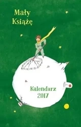 Kalendarz 2017 Mały Książę - Antoine de Saint-Exupery