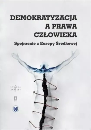 Demokratyzacja a prawa człowieka - red. Jan Holzer, Pavel Molek