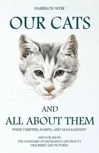 Our Cats and All about Them - Harrison Weir