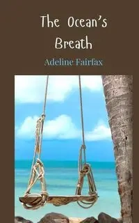 The Ocean's Breath - Adeline Fairfax