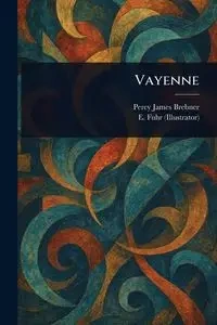 Vayenne - Percy James Brebner