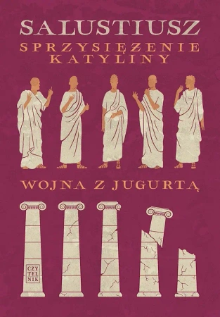 Sprzysiężenie Katyliny. Wojna z Jugurtą - Gajus Salustiusz Krispus