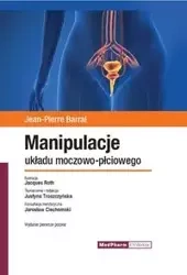 Manipulacje układu moczowo-płciowego - Barral Jean-Pierre