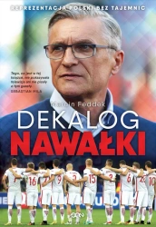 eBook Dekalog Nawałki. Reprezentacja Polski bez tajemnic - Marcin  Feddek epub mobi