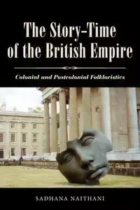 The Story-Time of the British Empire - Naithani Sadhana