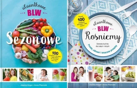 PAKIET Alaantkowe BLW Rośniemy + Sezonowe BLW - Joanna Anger, Anna Piszczek
