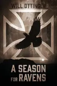 A Season for Ravens - Will Ottinger