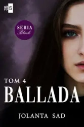 Ballada T.4 - Jolanta Sad