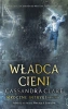 Mroczne Intrygi T.2 Władca cieni TW - Cassandra Clare