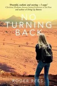 No Turning Back - Roger Rees