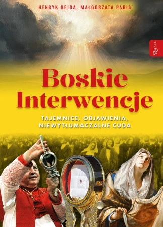Boskie interwencje - Henryk Bejda, Małgorzata Pabis