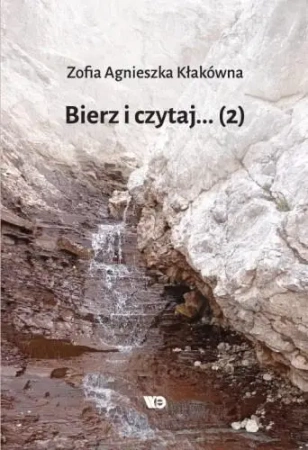 Bierz czytaj... cz.2 - Zofia Agnieszka Kłakówna