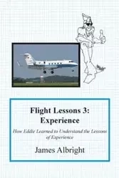 Flight Lessons 3 - James Albright A