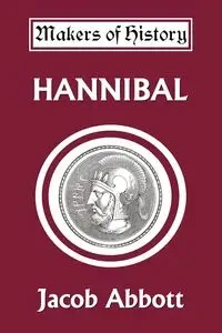 Hannibal (Yesterday's Classics) - Jacob Abbott