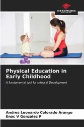 Physical Education in Early Childhood - Leonardo Colorado Arango Andrés