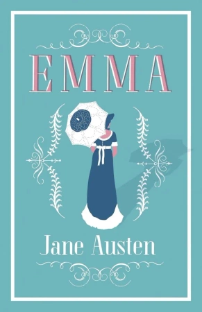 Emma. Alma Evergreens - Jane Austen