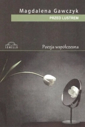 Przed lustrem - Magdalena Gawczyk